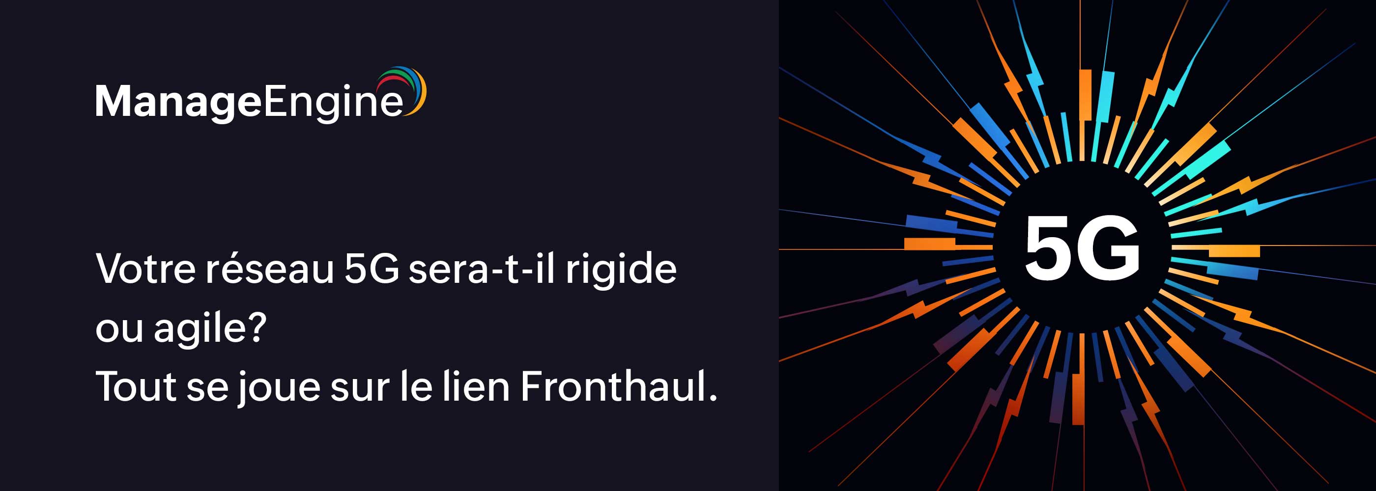 Fronthaul 5G : guide complet pour les réseaux d'entreprise