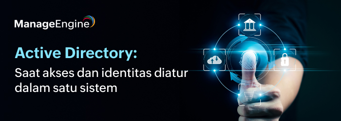 Apa Itu Active Directory? Pengertian, Fungsi, dan Cara Kerjanya