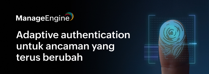 Adaptive Authentication Adalah: Cara Kerja, Manfaat, dan Perbedaannya dengan Metode Biasa