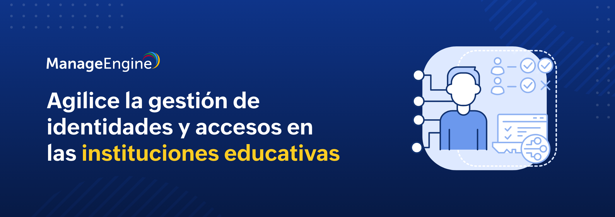 Ebook: Agilice la gestión de identidades y accesos en las instituciones educativas