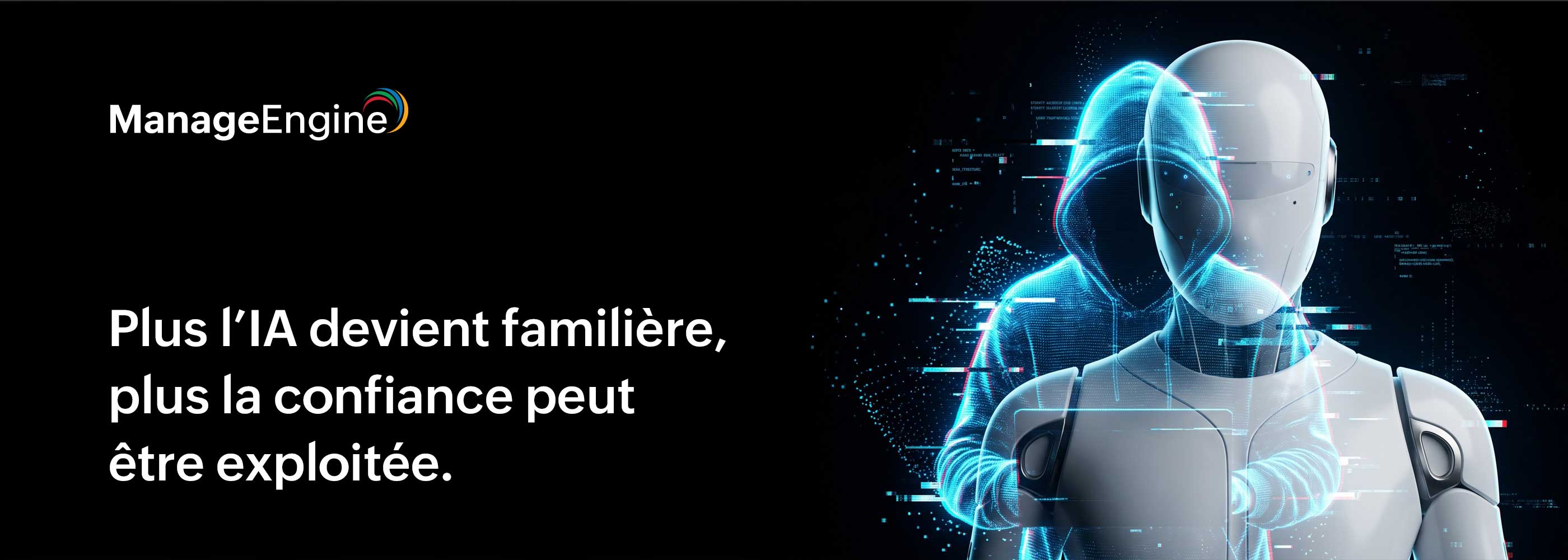 IA en entreprise : quand la confiance devient un risque de sécurité