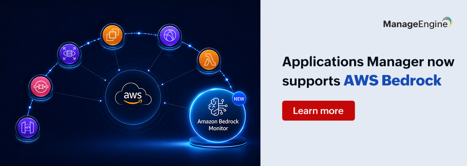Monitor your Amazon Bedrock workloads with Applications Manager