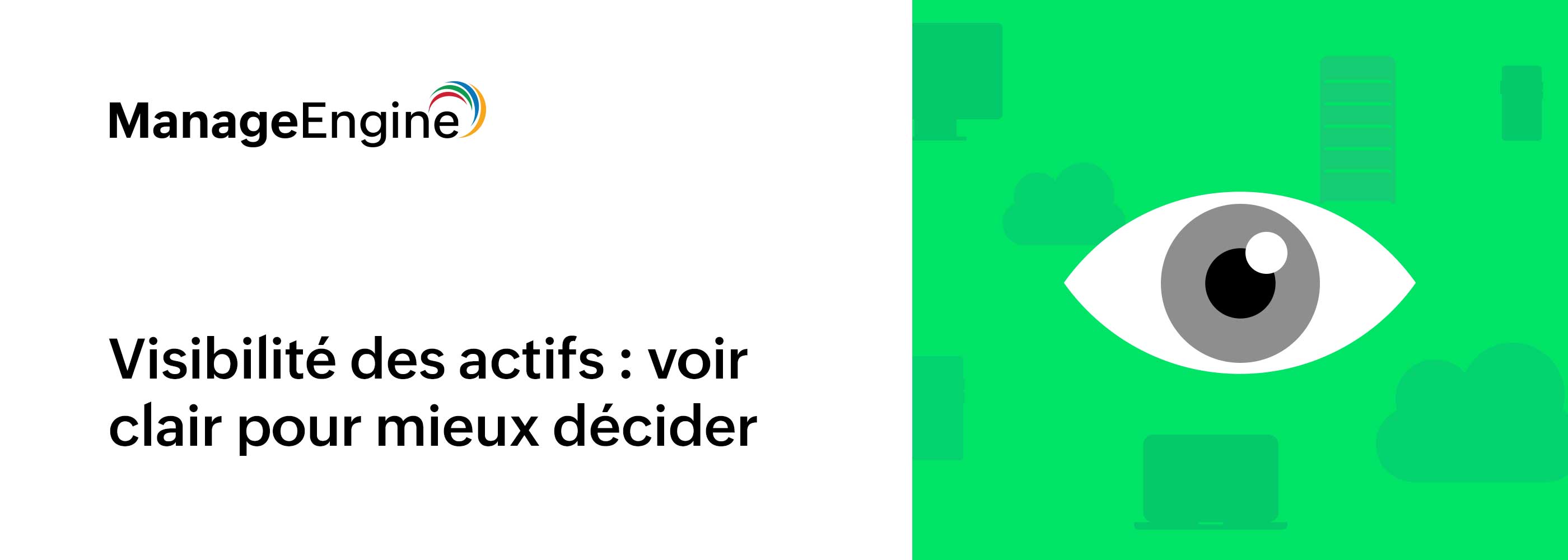 Visibilité des actifs : le chaînon manquant de la gestion IT moderne