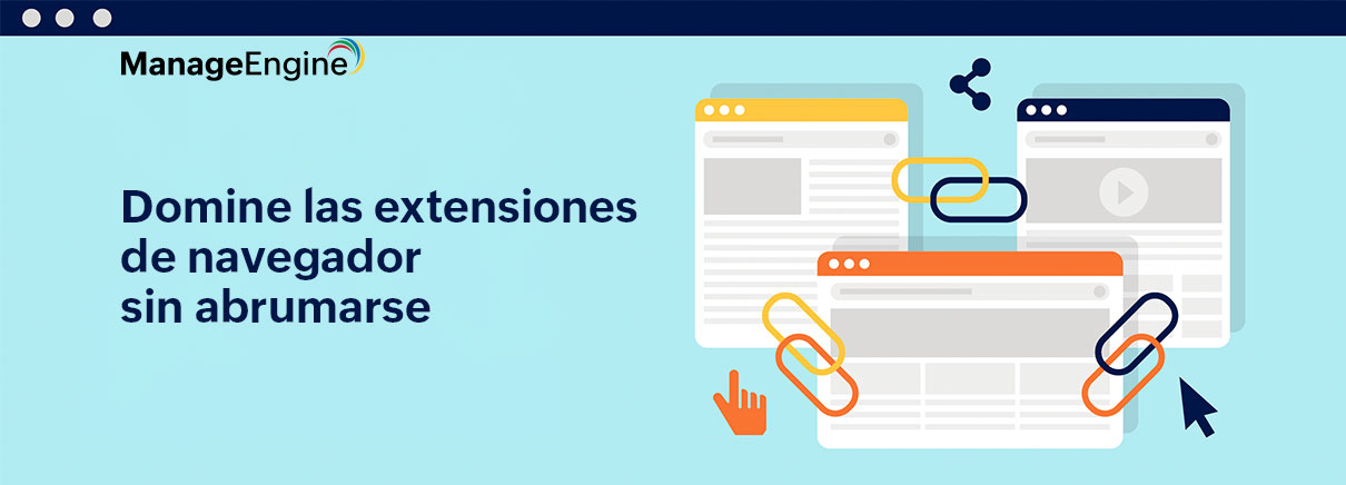 Domine las extensiones de navegador sin abrumarse