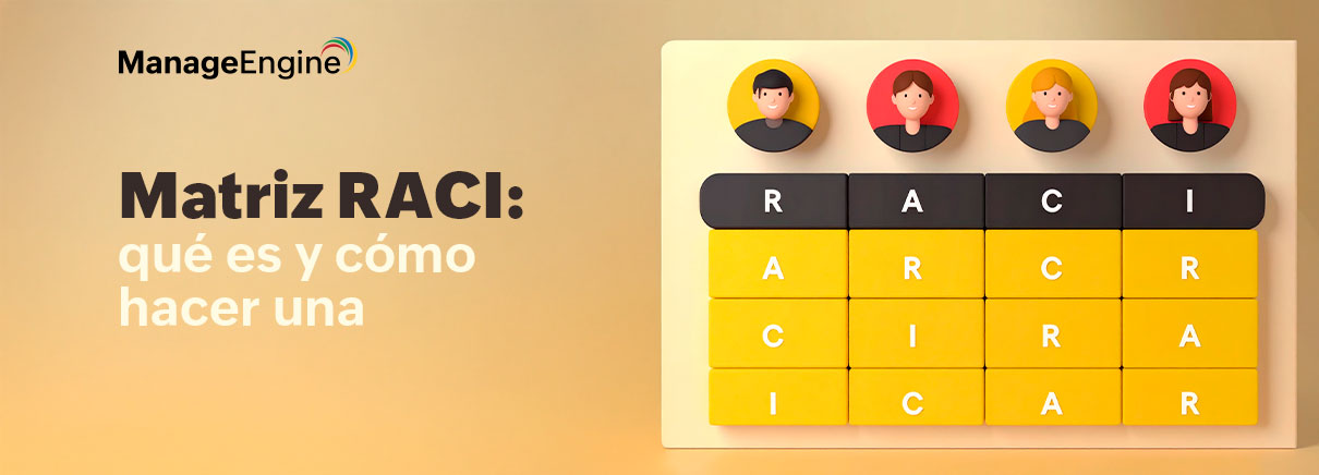 Matriz RACI: qué es y cómo hacer una 