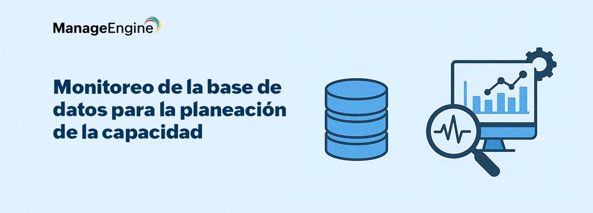 Monitoreo de bases de datos para la planeación de la capacidad: creando sistemas escalables y preparados para el futuro 