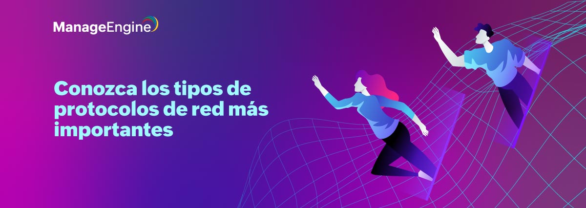  Conozca los tipos de protocolos de red  más importantes
