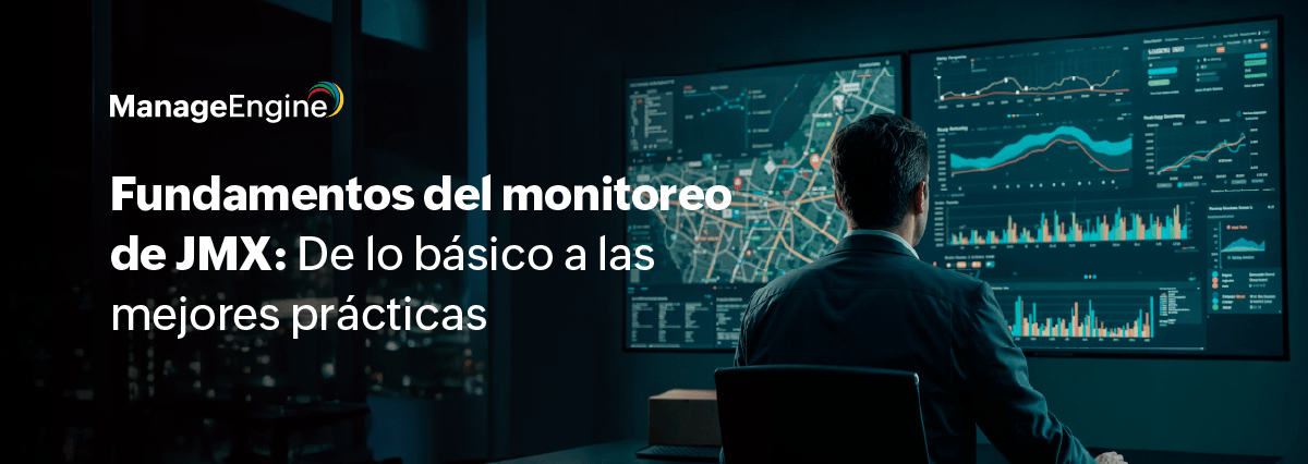 Fundamentos del monitoreo de JMX: De lo básico a las mejores prácticas