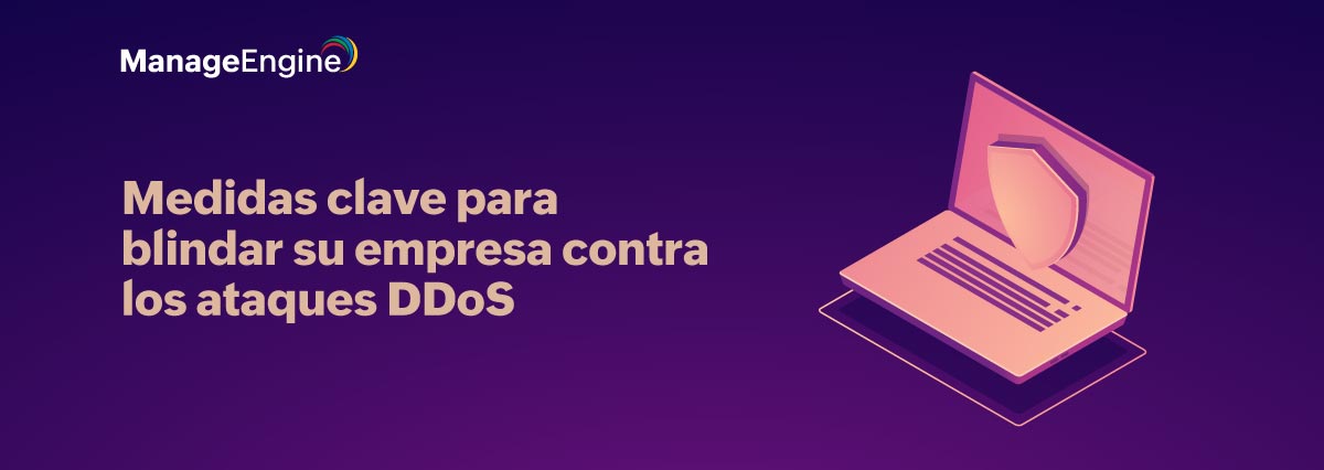 Conozca las medidas clave que debe tomar para blindar su empresa contra los ataques DDoS 