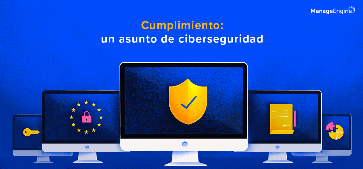 Cumplimiento: un asunto de ciberseguridad