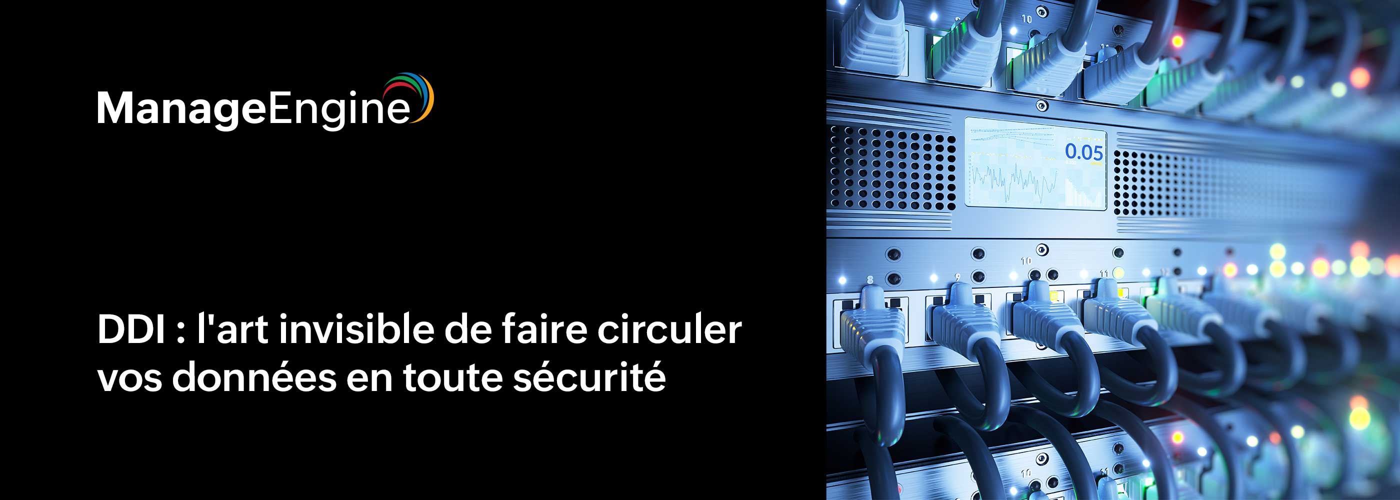 Infrastructures distribuées : pourquoi une gestion DDI unifiée n’est plus optionnelle