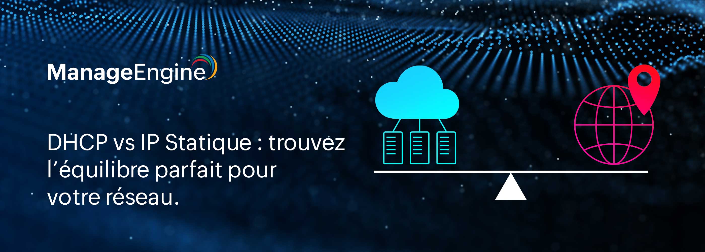 Conflits IP : comment les résoudre avec DHCP et IP statique