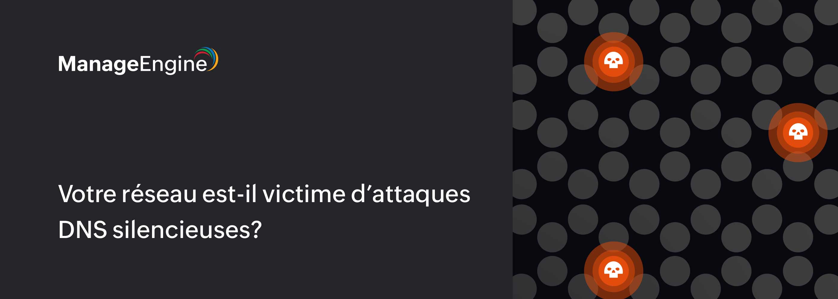 Attaques DNS : comprendre les menaces qui ciblent votre réseau