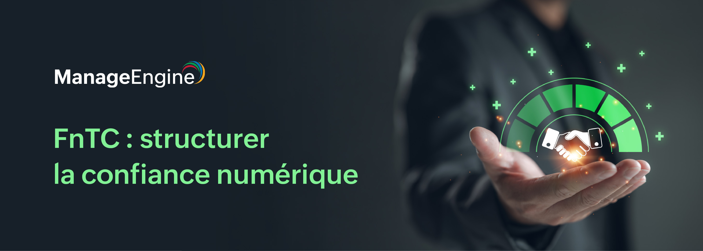 FnTC et confiance numérique : un portail pour structurer l’écosystème de la dématérialisation