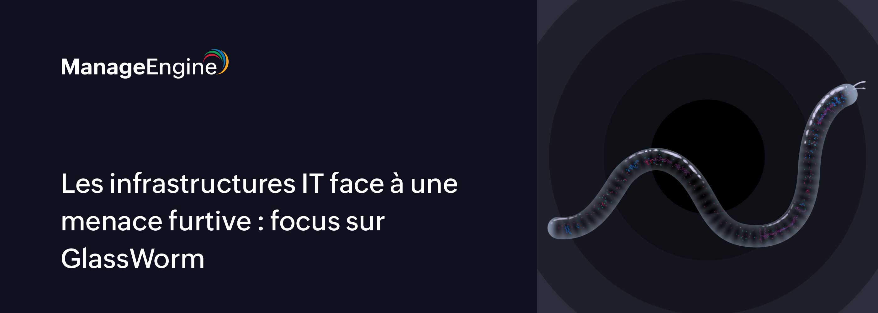 GlassWorm au cœur des cybermenaces modernes : quels risques pour votre organisation ?