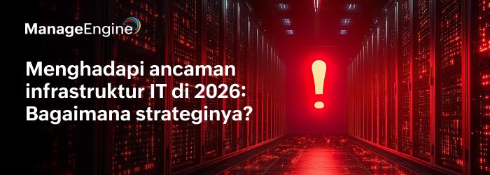 Cara memperkuat keamanan infrastruktur IT di 2026 dengan ITOM dan AIOps