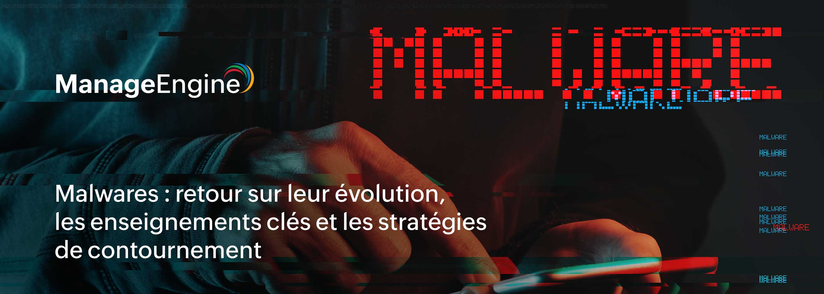 Bilan: quelles menaces malware ont dominé l’année ?