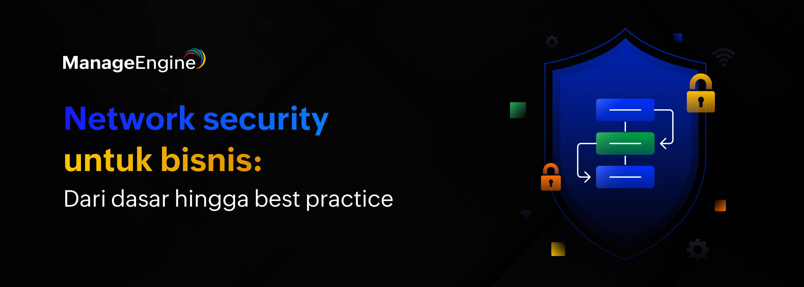 Network Security untuk Perusahaan: Panduan Wajib Tim TI