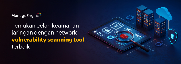 Network vulnerability scanning tool terbaik di tahun 2025