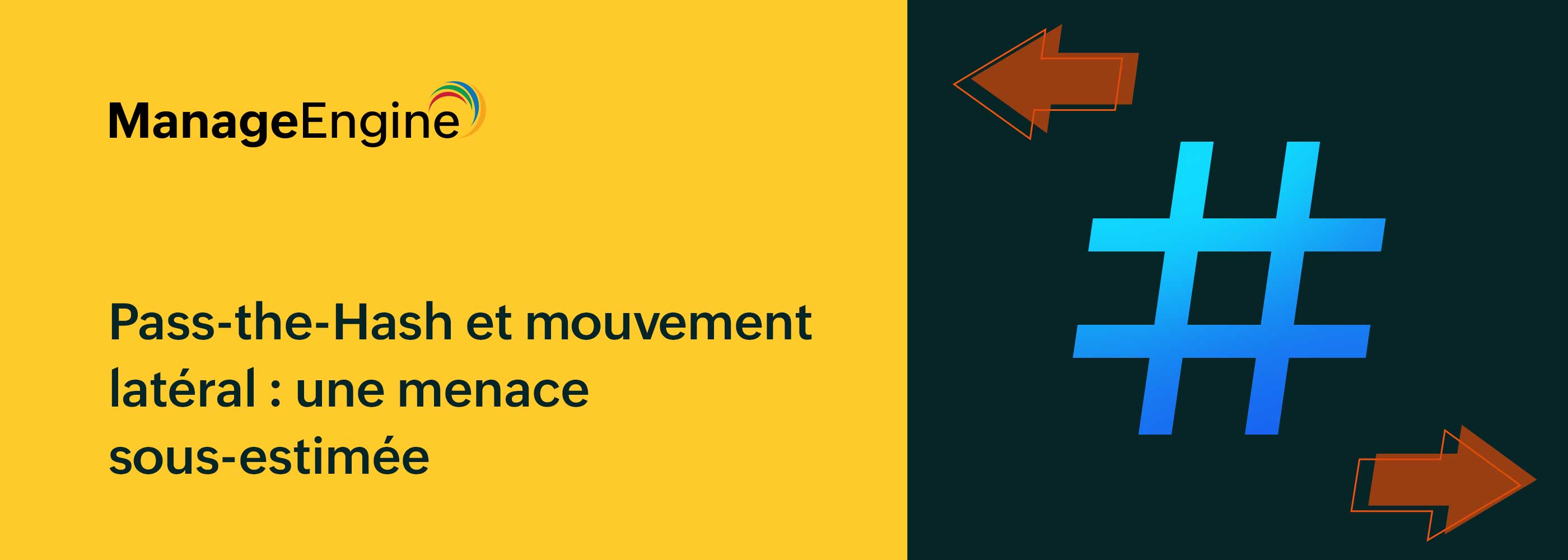 3 raisons pour lesquelles le Pass-the-Hash menace toujours AD