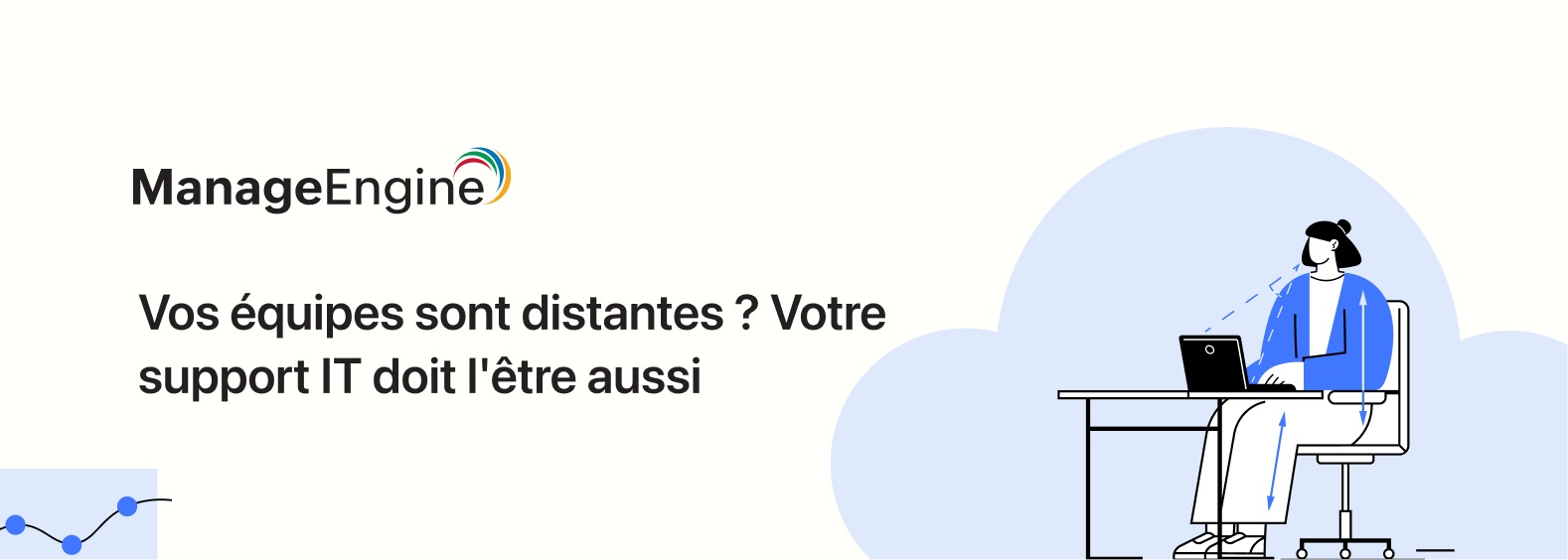 Support des utilisateurs distants : les 5 défis clés pour les administrateurs IT