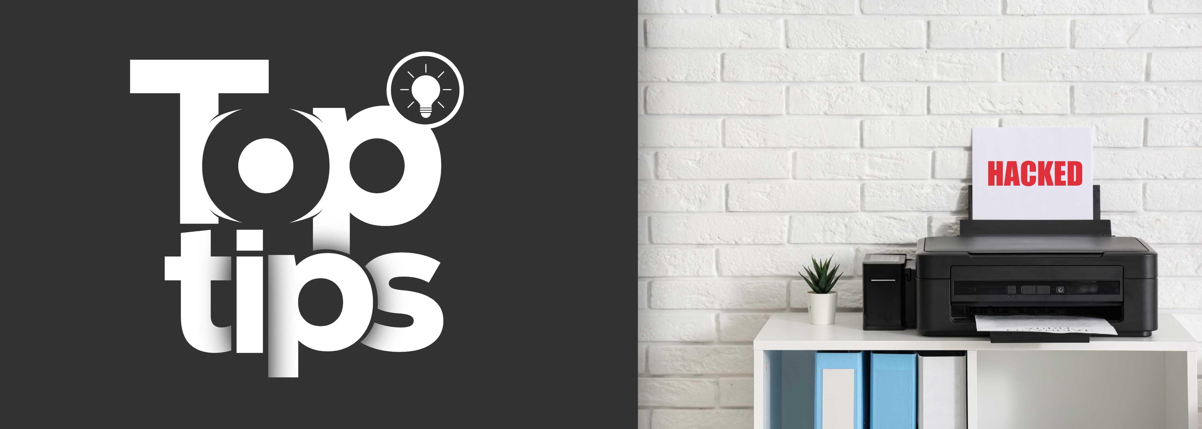 Top tips to stop hackers from exploiting your office printers