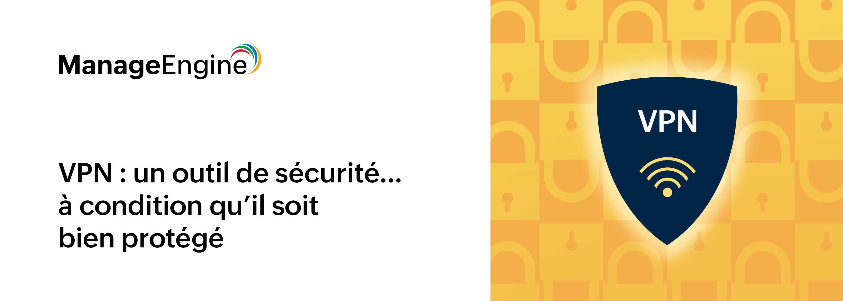 Utiliser un VPN suffit-il vraiment à être en sécurité sur Internet ?