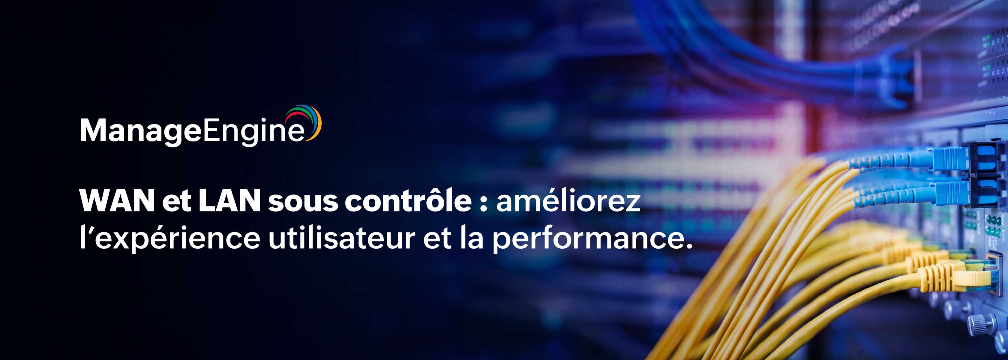 Supervision WAN et LAN : optimisez vos réseaux avec l'ITOM