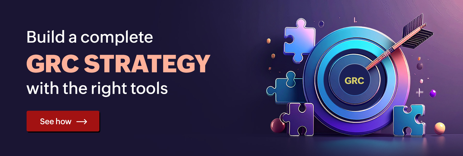 The 3 capabilities you need for a complete GRC strategy
