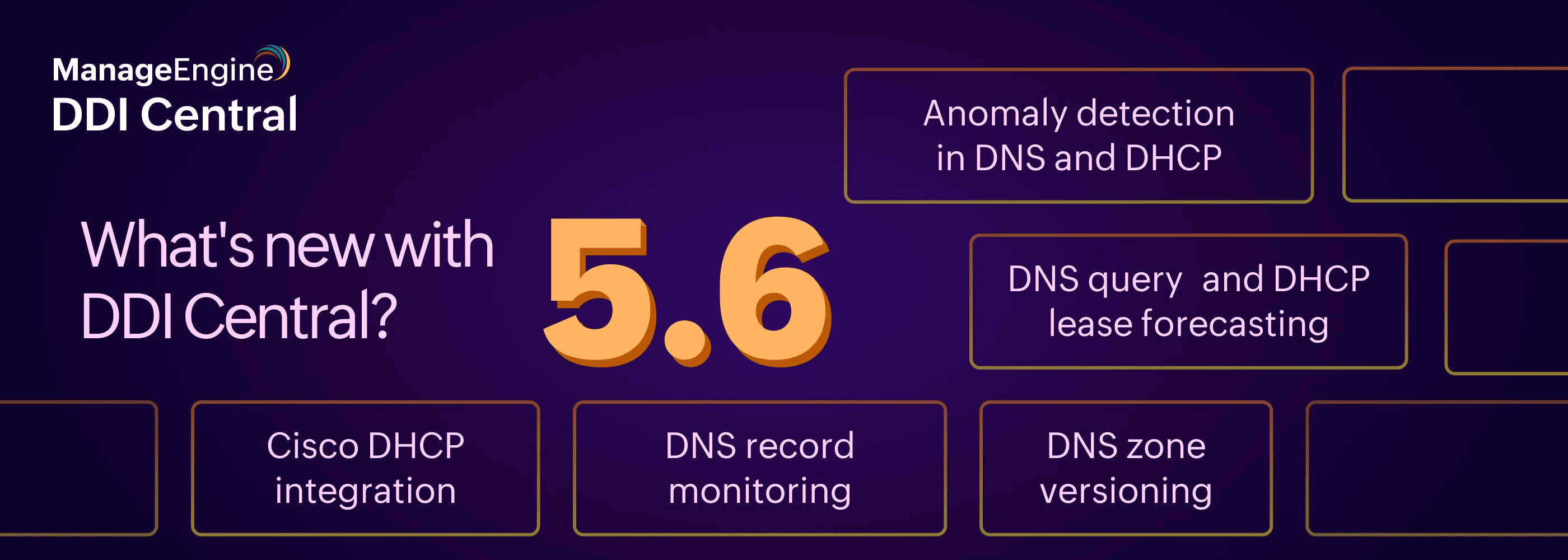  Introducing DDI Central 5.6: Anomaly-aware, forecast-driven, monitoring-powered, Cisco-Smart DDI for modern networks
