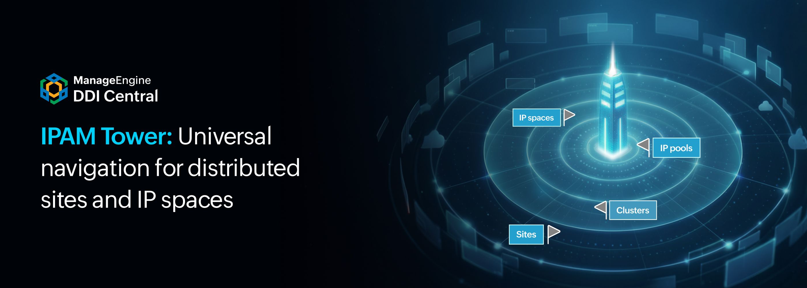 Introducing IPAM Tower: Smarter IP address management for distributed networks