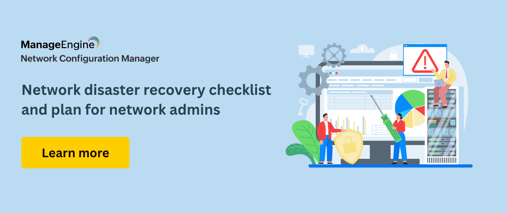 Building a bulletproof network disaster recovery plan