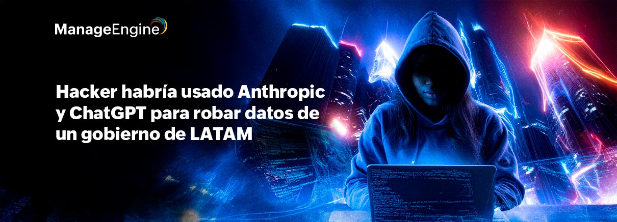 Hacker habría usado Anthropic y ChatGPT para robar datos de un gobierno de LATAM
