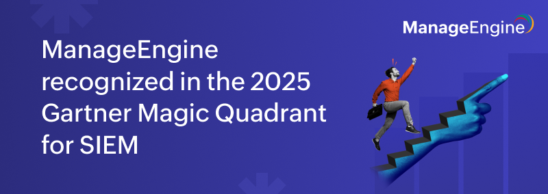 ManageEngine Log360 ได้รับการจัดอันดับใน Gartner® Magic Quadrant™ for SIEM ปี 2025!