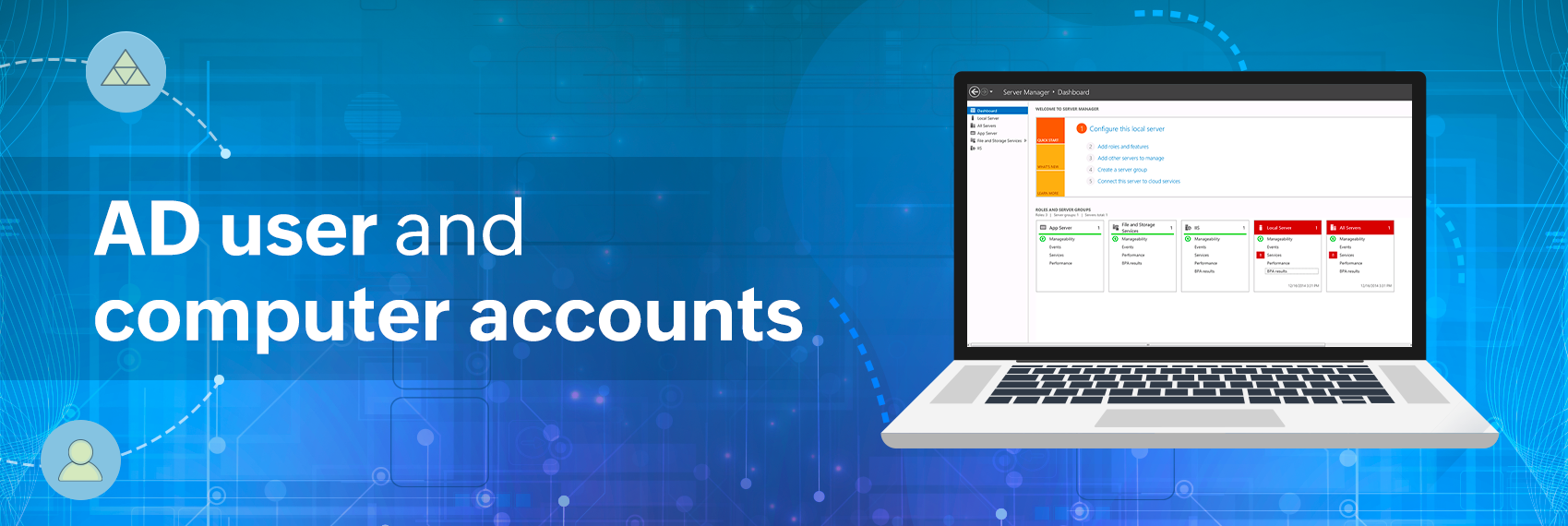 A practical approach to Active Directory Domain Services, Part 3: Explore AD with user and computer accounts